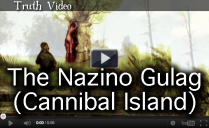 The Nazino Gulag (Cannibal Island)